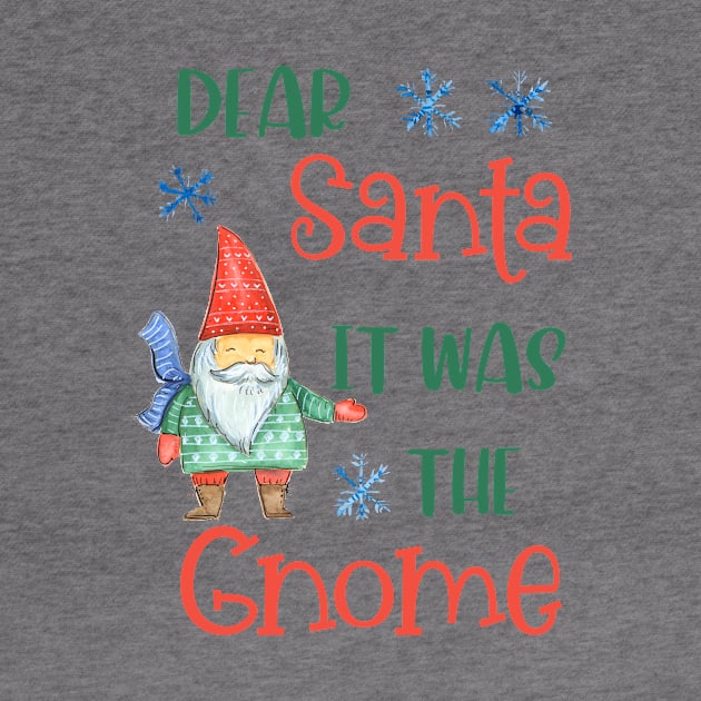 It Was the Gnome by SWON Design